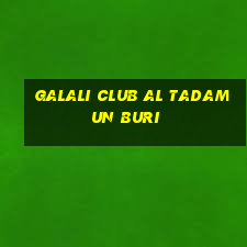 galali club al tadamun buri