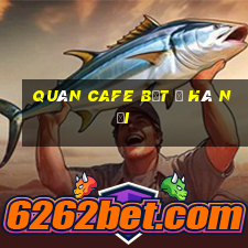 quán cafe bệt ở hà nội