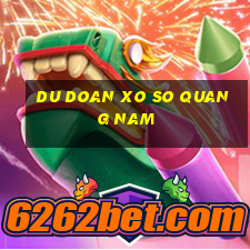 du doan xo so quang nam