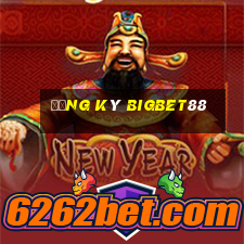 Đăng ký bigbet88