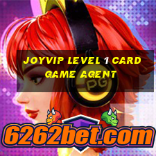 Joyvip Level 1 Card Game Agent