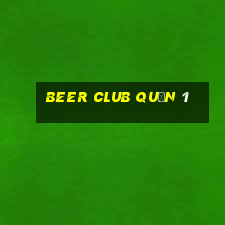 beer club quận 1