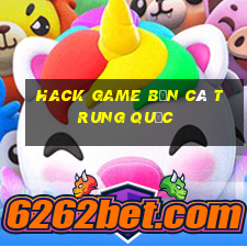 hack game bắn cá trung quốc