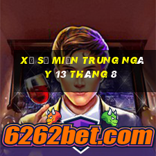 xổ số miền trung ngày 13 tháng 8