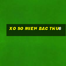 xo so mien bac thu6