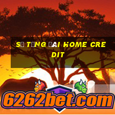 số tổng đài home credit