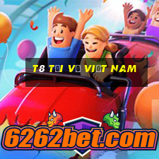 t8 Tải về Việt nam