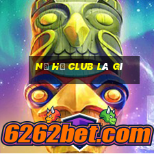 Nổ hũ club là gì