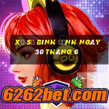 xổ số bình định ngày 30 tháng 6