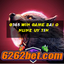 G365 Win Game Bài Online Uy Tín