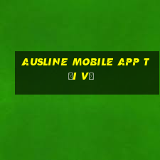 Ausline Mobile app Tải về