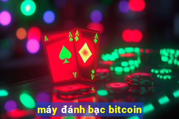 máy đánh bạc bitcoin