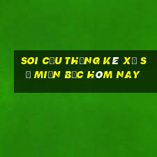 soi cầu thống kê xổ số miền bắc hôm nay