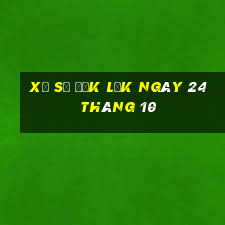 xổ số đắk lắk ngày 24 tháng 10