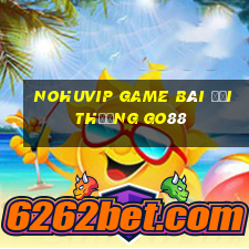 Nohuvip Game Bài Đổi Thưởng Go88