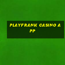 playfrank casino app