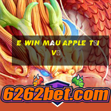 e Win Màu Apple Tải về