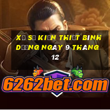 xổ số kiến thiết bình dương ngày 9 tháng 12