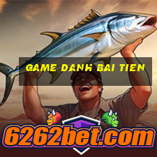 game danh bai tien