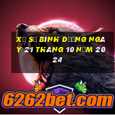 xổ số bình dương ngày 21 tháng 10 năm 2024