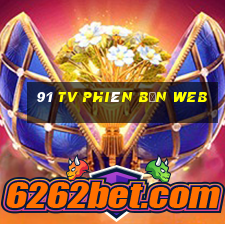 91 TV Phiên bản web