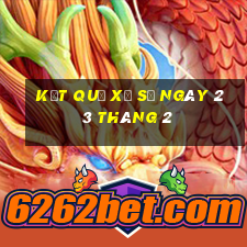 kết quả xổ số ngày 23 tháng 2