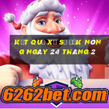 kết quả xổ số đắk nông ngày 24 tháng 2