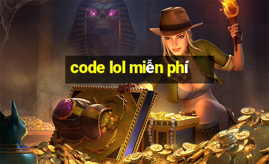 code lol miễn phí