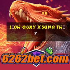 Lịch quay XSQNG Thứ 7