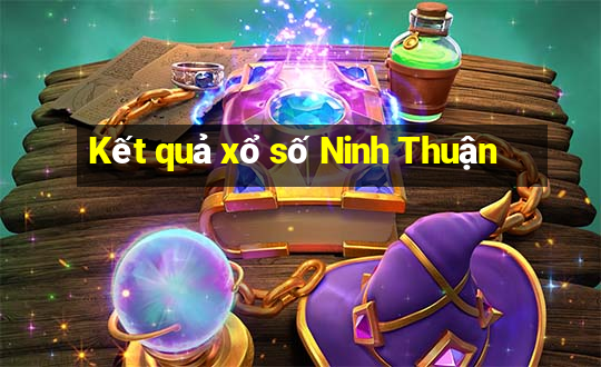 Kết quả xổ số Ninh Thuận