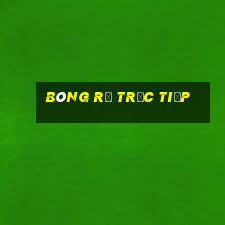 bóng rổ trực tiếp