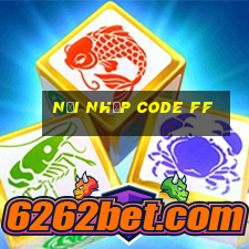 nơi nhập code ff