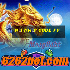 nơi nhập code ff