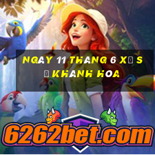 ngày 11 tháng 6 xổ số khánh hòa