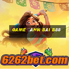 game đánh bài b88