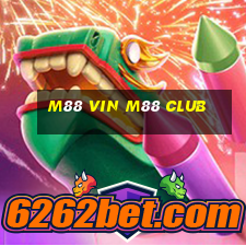 m88 vin m88 club