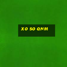 xo so qnm