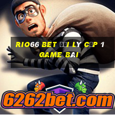 Rio66 Bet Đại Lý Cấp 1 Game Bài