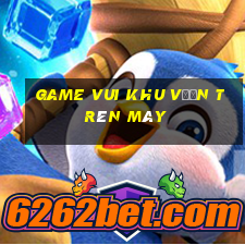 game vui khu vườn trên mây