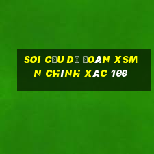 soi cầu dự đoán xsmn chính xác 100