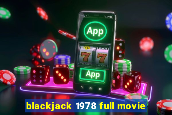 blackjack 1978 full movie