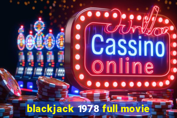 blackjack 1978 full movie