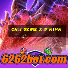 chơi game xếp hình