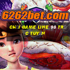 chơi game line 98 trực tuyến