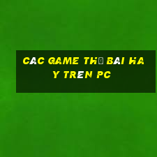 các game thẻ bài hay trên pc