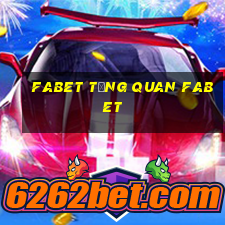 fabet tổng quan fabet