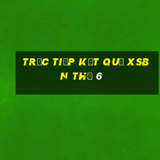 Trực tiếp kết quả XSBN Thứ 6