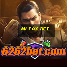 mi fox bet