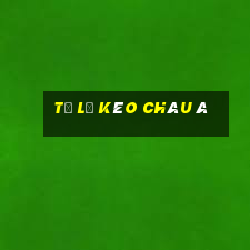 tỷ lệ kèo châu á