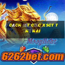 Cách đặt cược XSCT thứ hai